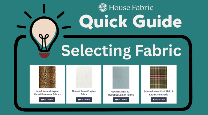 Quick Guide to Selecting Fabric for Your Project